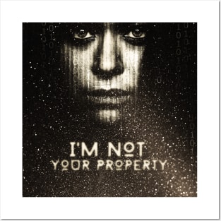 Sarah: I'm Not Your Property Posters and Art